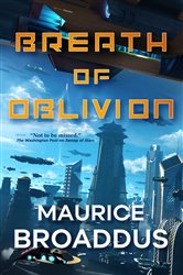Book cover: Breath of Oblivion (Book 2 of Astra Black) by Maurice Broaddus (preview)