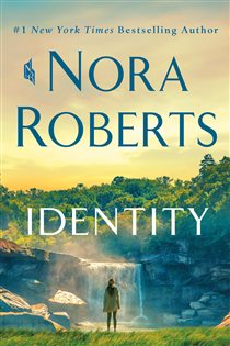 Book cover: Identity, by Nora Roberts (preview)