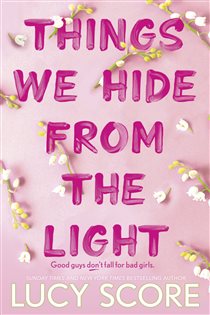 Book cover: Things We Hide From The Light (Book 2 of Knockemout™ Series) by Lucy Score (preview)