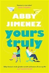 Book cover: Yours Truly, by Abby Jimenez (preview)