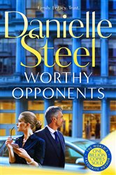 Book cover: Worthy Opponents, by Danielle Steel (preview)