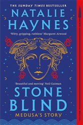 Book cover: Stone Blind, by Natalie Haynes (preview)