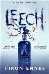 Book cover: Leech, by Hiron Ennes (preview)