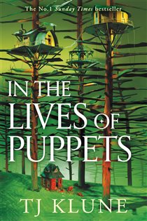 Book cover: In the Lives of Puppets, by TJ Klune (preview)