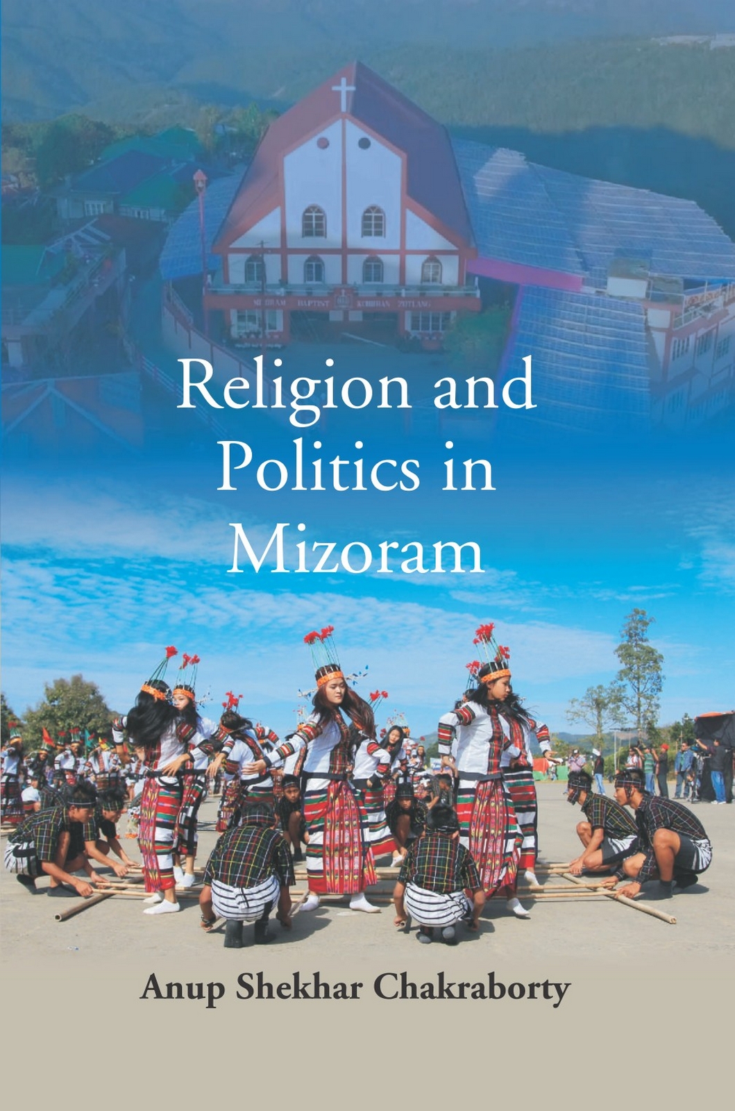 Religion And Politics In Mizoram