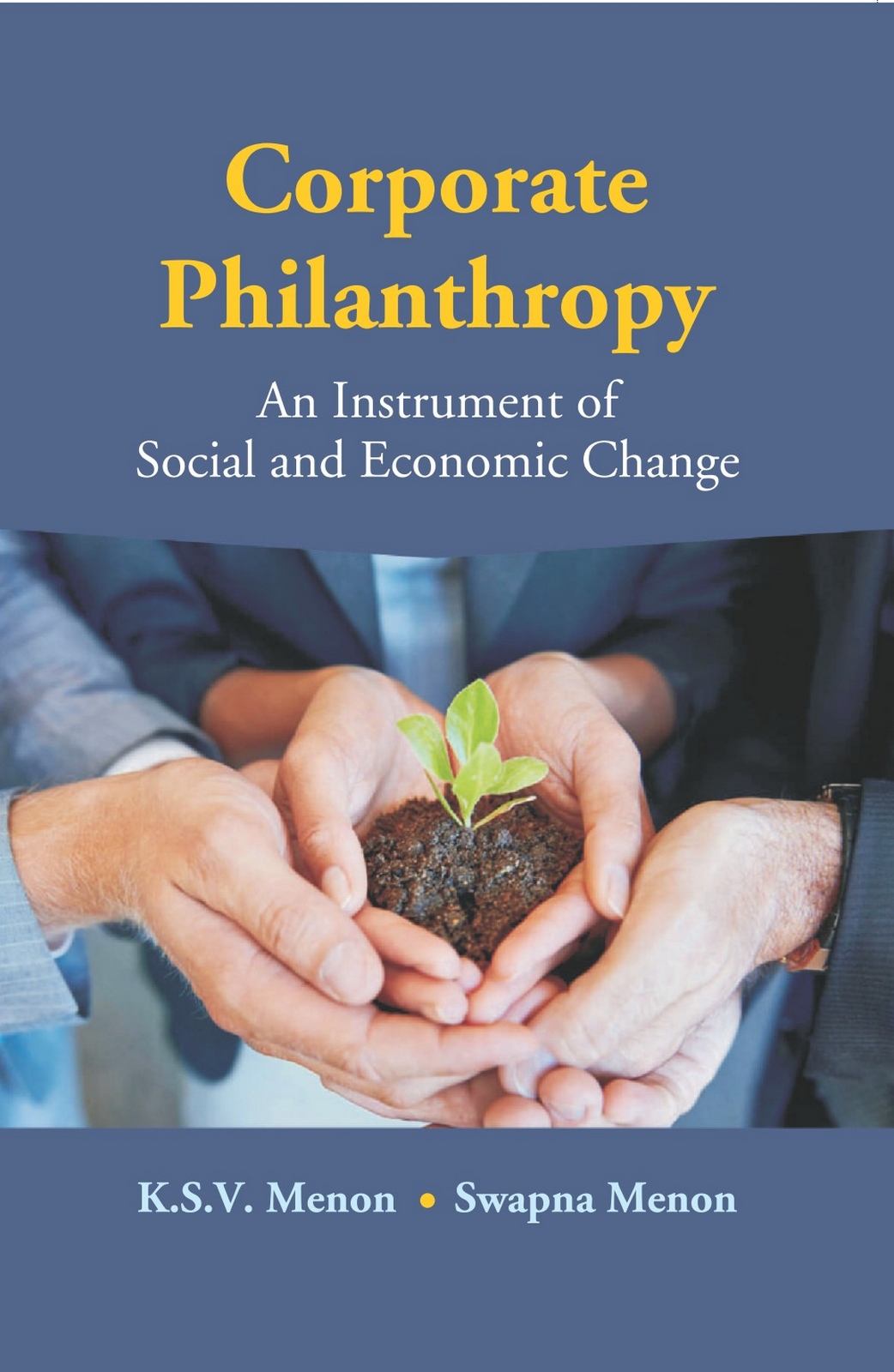 Corporate Philanthropy (An Instrument Of Social And Economic Change)