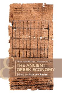 Book cover: The Cambridge Companion to the Ancient Greek Economy, edited by Sitta von Reden (preview)