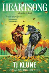 Book cover: Heartsong (Book 3 of Green Creek) by TJ Klune (preview)