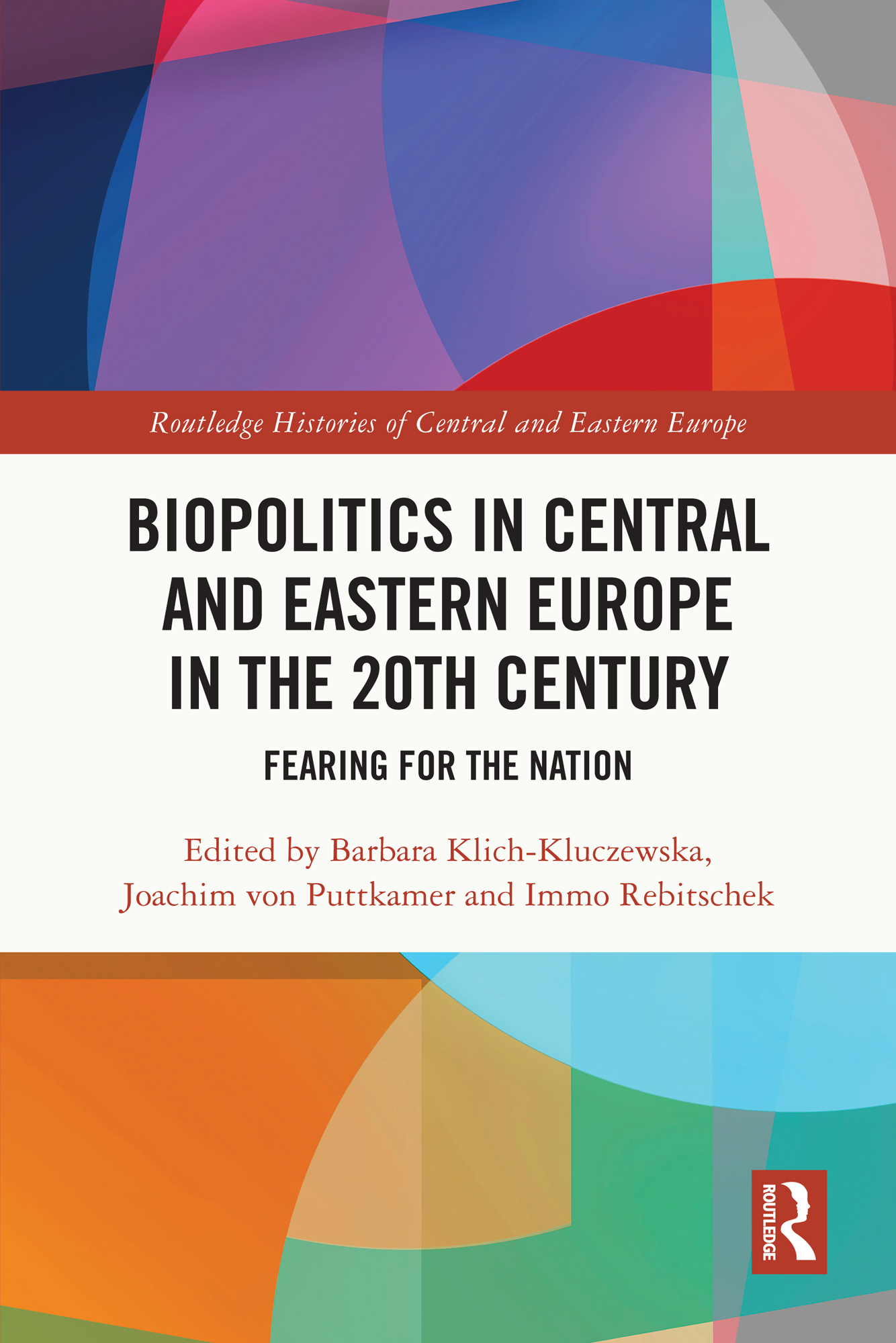 Biopolitics in Central and Eastern Europe in the 20th Century
