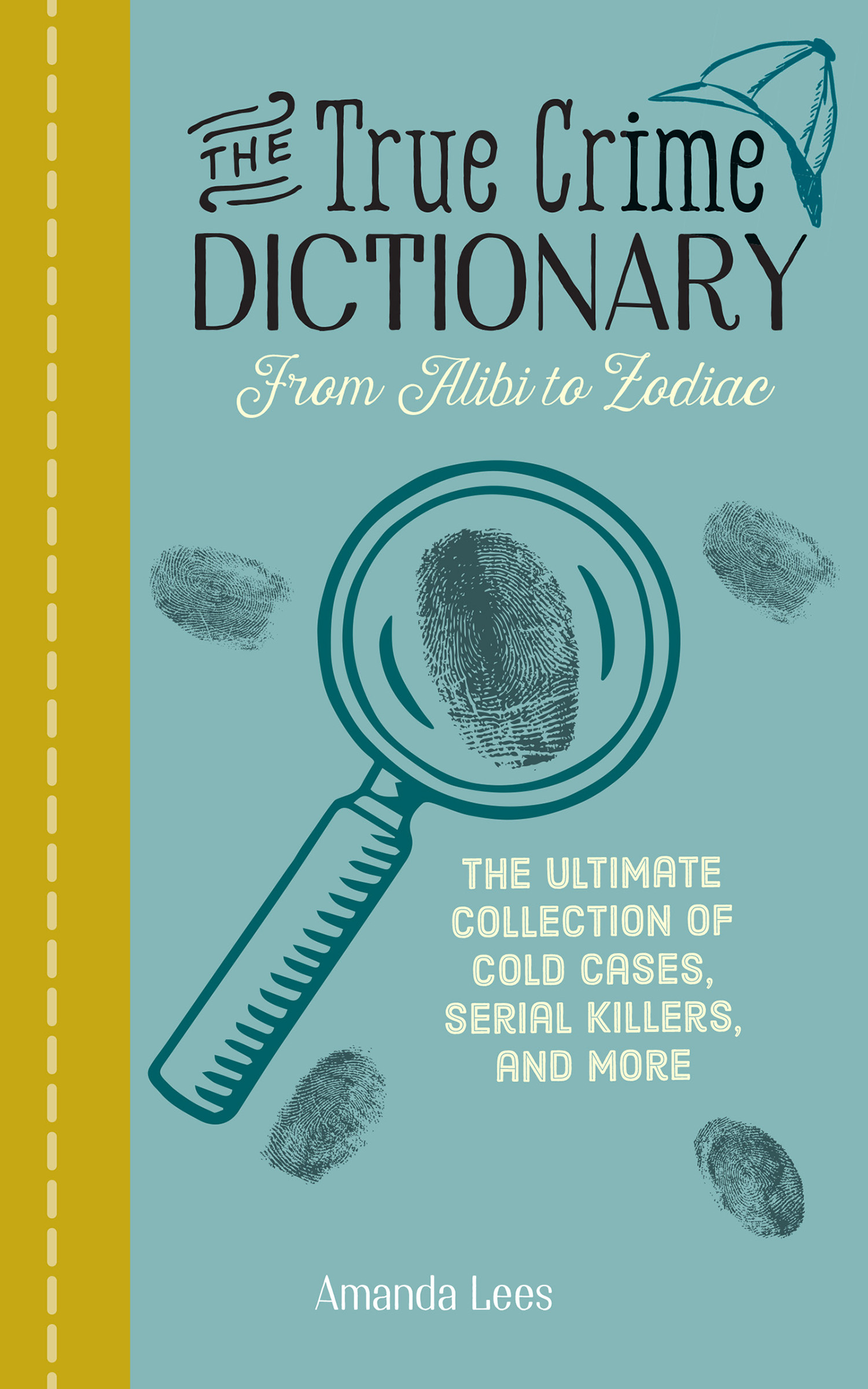 The True Crime Dictionary