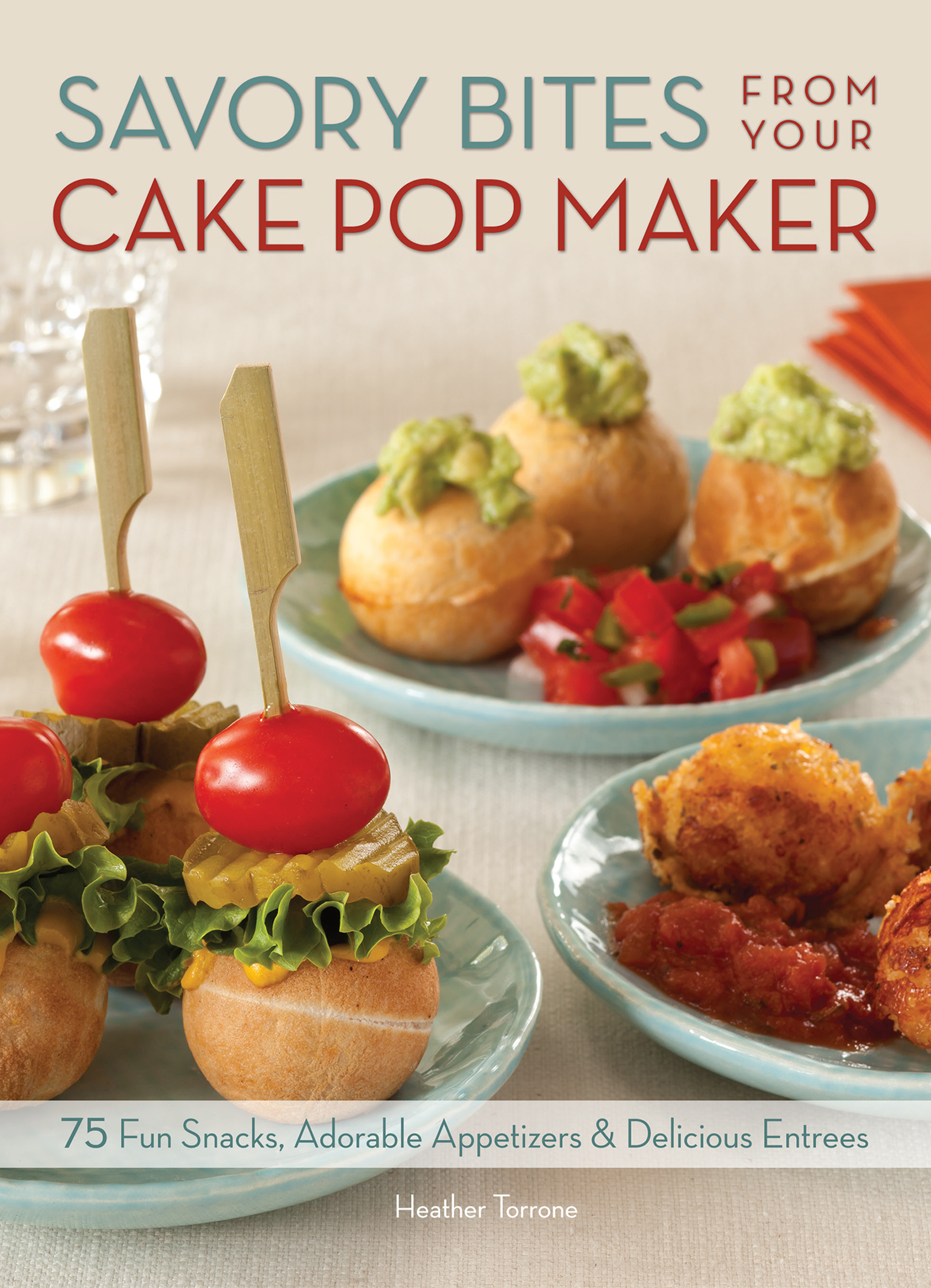 Savory Bites From Your Cake Pop Maker - 15-24.99