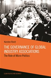The Governance of Global Industry Associations: The Role of Micro-Politics