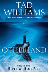 Book cover: Otherland: River of Blue Fire (Book 2 of Otherland) by Tad Williams (preview)