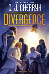 Book cover: Divergence (Book 21 of Foreigner) by C. J. Cherryh (preview)