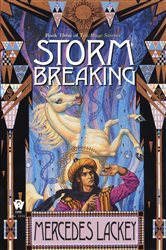 Book cover: Storm Breaking (Book 3 of Mage Storms) by Mercedes Lackey (preview)