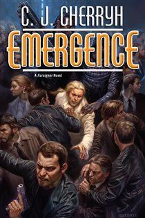Book cover: Emergence (Book 19 of Foreigner) by C. J. Cherryh (preview)