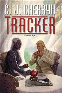 Book cover: Tracker (Book 16 of Foreigner) by C. J. Cherryh (preview)