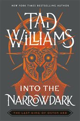 Book cover: Into the Narrowdark (Book 3 of Last King of Osten Ard) by Tad Williams (preview)