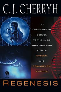Book cover: Regenesis (Book 2 of Alliance-Union Universe) by C. J. Cherryh (preview)