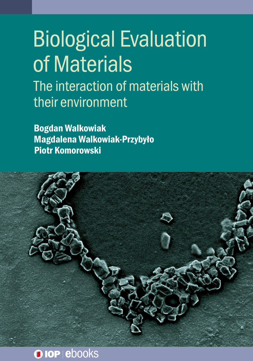 Biological Evaluation of Materials