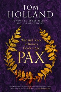 Book cover: Pax, by Tom Holland (preview)