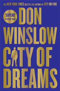 Book cover: City of Dreams, by Don Winslow (preview)
