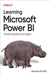 Book cover: Learning Microsoft Power BI, by Jeremey Arnold (preview)