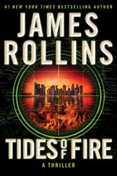 Book cover: Tides of Fire (Book 17 of Sigma Force) by James Rollins (preview)