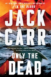 Book cover: Only the Dead, by Jack Carr (preview)