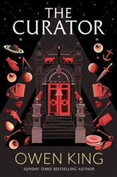 Book cover: The Curator, by Owen King (preview)
