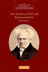 Book cover: Schopenhauer: The World as Will and Representation: Volume 2, by Arthur Schopenhauer (preview)