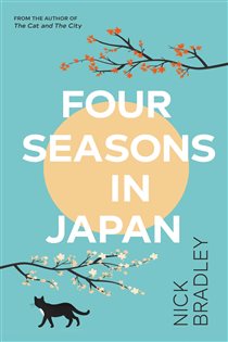 Book cover: Four Seasons in Japan, by Nick Bradley (preview)