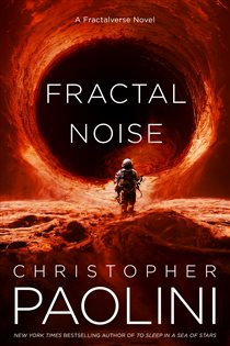 Book cover: Fractal Noise, by Christopher Paolini (preview)