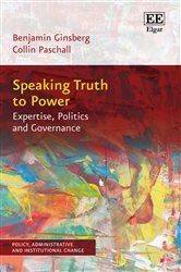 Speaking Truth to Power: Expertise, Politics and Governance