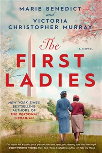Book cover: The First Ladies, by Marie Benedict (preview)