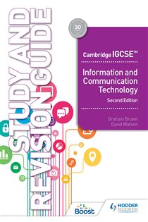 Book cover: Cambridge IGCSE Information and Communication Technology Study and Revision Guide Second Edition, by David Watson (preview)