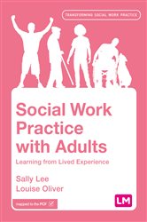 Social Work Practice with Adults: Learning from Lived Experience