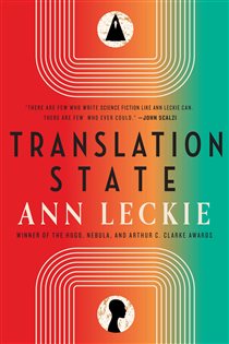 Book cover: Translation State, by Ann Leckie (preview)
