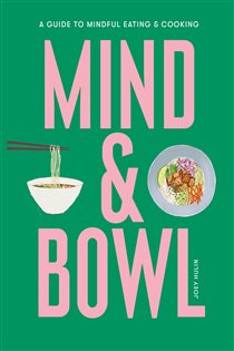 Book cover: Mind & Bowl, by Joey Hulin (preview)
