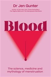 Book cover: Blood, by Dr. Jennifer Gunter (preview)
