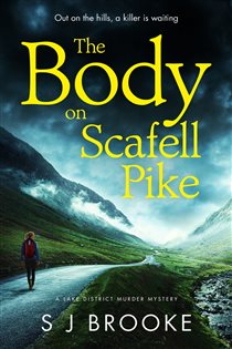 Book cover: The Body on Scafell Pike, by S J Brooke (preview)
