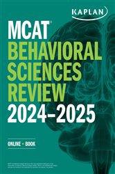 MCAT Behavioral Sciences Review 2024-2025: Online &#x2B; Book