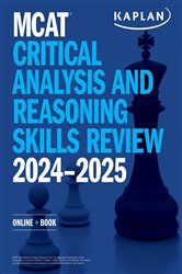 MCAT Critical Analysis and Reasoning Skills Review 2024-2025: Online &#x2B; Book