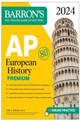 AP European History Premium, 2024: 5 Practice Tests &#x2B; Comprehensive Review &#x2B; Online Practice