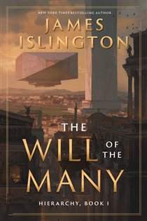 Book cover: The Will of the Many, by James Islington (preview)