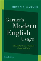 Book cover: Garner's Modern English Usage, by Bryan A. Garner (preview)