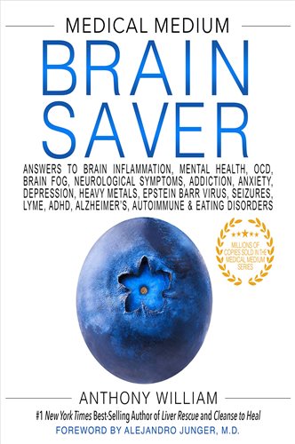 Medical Medium Brain Saver By Anthony William ebook 