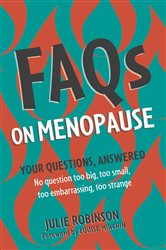 Book cover: FAQs on Menopause, by Julie Robinson (preview)