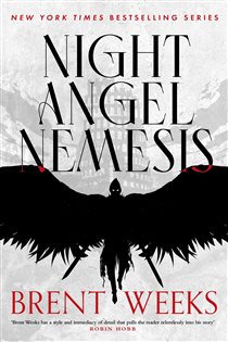 Book cover: Night Angel Nemesis, by Brent Weeks (preview)