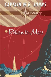 Book cover: Return to Mars, by W. E. Johns (preview)